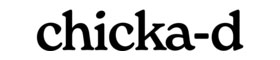 chicka-d
